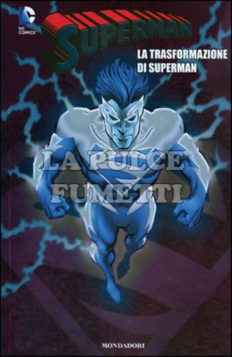 SUPERMAN #    11: LA TRASFORMAZIONE DI SUPERMAN